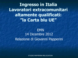 Il mercato del lavoro e i lavoratori stranieri altamente qualificati: dati
