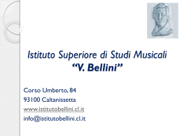 Istituto Superiore di Studi Musicali *V. Bellini*