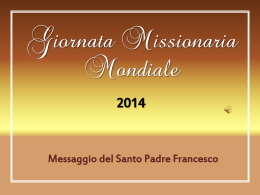 Giornata Missionaria Mondiale _ 2014