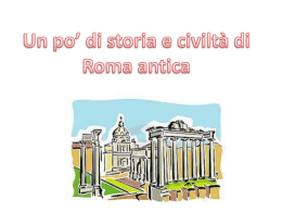 storia e civiltà romana - Scuola Secondaria di I grado "A. Balzico"