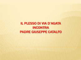 Il plesso di Via D*Agata incontra Padre Giuseppe Catalfo