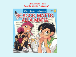 Scacco Matto alla mafia - icdeamicislaterza.gov.it