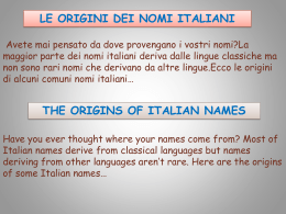 le origini dei nomi italiani the origins of italian names