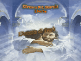 L`Amore più Grande 1Parte.