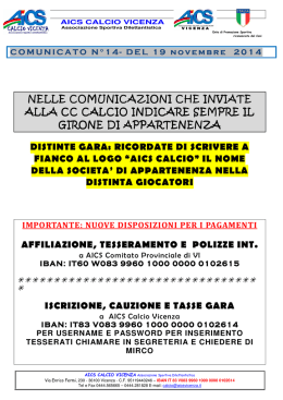 nelle comunicazioni che inviate alla cc calcio indicare sempre il