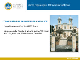 Come raggiungere - Università Cattolica del Sacro Cuore