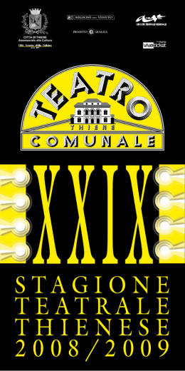 Stagione teatrale thieneSe 2008/2009