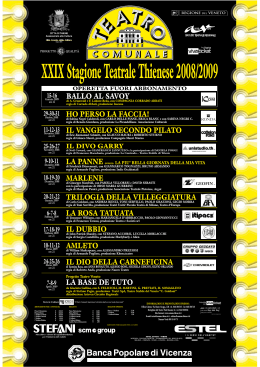 XXIX Stagione Teatrale Thienese 2008/2009