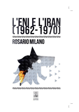 L`Eni e l`Iran (1962 &ndash; 1970). Di Rosario Milano
