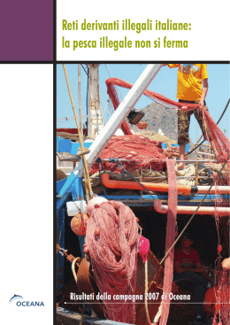 Reti derivanti illegali italiane: la pesca illegale non si ferma