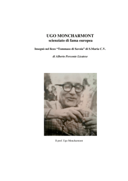 Ugo Moncharmont, scienziato di fama europea
