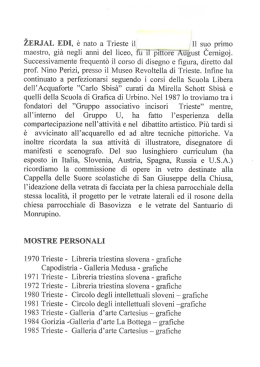 ZERJAL EDI, &egrave; nato a Trieste il Il suo primo