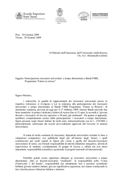 Pisa, 30 Gennaio 2009 Trieste, 30 Gennaio 2009 Al Ministro dell