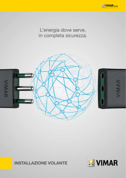 L`energia dove serve, in completa sicurezza.