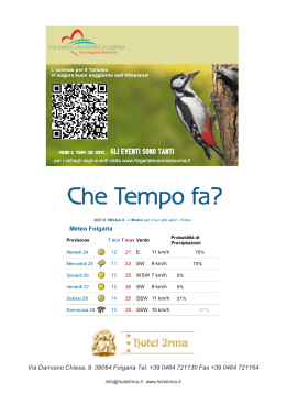 Meteo Folgaria Via Damiano Chiesa, 8 38064 Folgaria Tel. +39