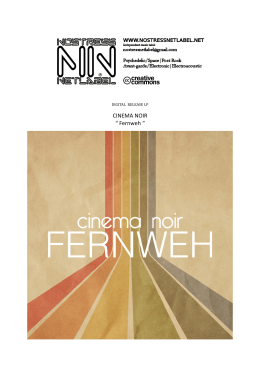 CINEMA NOIR “ Fernweh “