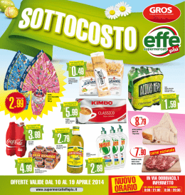 OFFERTE VALIDE DAL 10 AL 19 ApRILE 2014