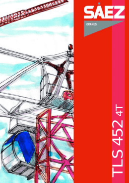 Page 1 Page 2 S&aacute;ez cranes TLS 452 4T &agrave; 0,8 m 12,15 m 45,3 m 1 2