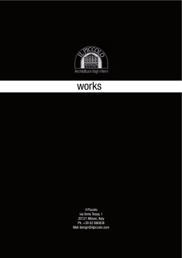 Il Piccolo via Delio Tessa, 1 20121 Milano, Italy Ph. +39 02 866838