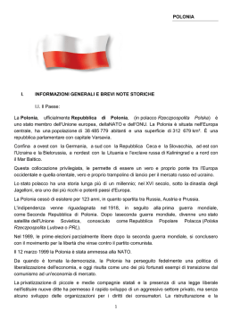 La Polonia, ufficialmente Repubblica di Polonia
