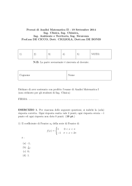 Prova4 di Analisi Matematica II - 19 Settembre 2014 Ing. Clinica, Ing