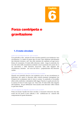 Forza centripeta e gravitazione 1. Il moto circolare