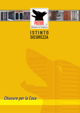 ISTINTO Chiusure per la Casa - Pastore chiusure di sicurezza S.p.A.