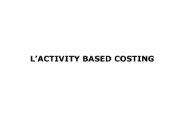 L`ACTIVITY BASED COSTING