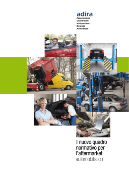 Il nuovo quadro normativo per l`aftermarket automobilistico