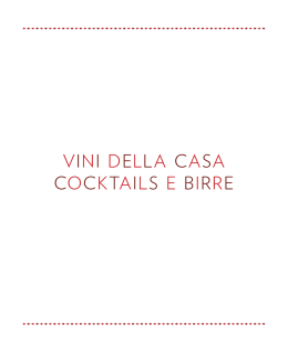 VINI DELLA CASA COCKTAILS E BIRRE