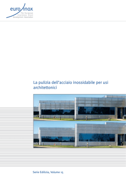 La pulizia dell`acciaio inossidabile per usi architettonici