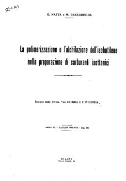 La polimerizzazione e l`alchilazione dell`isobutilene