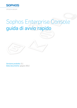 Sophos Enterprise Console guida di avvio rapido