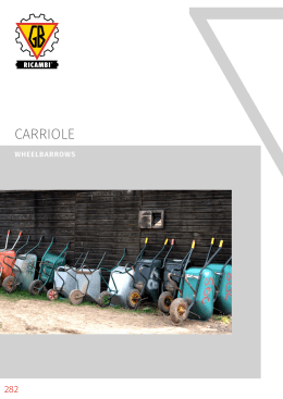 Carriole - Wheelbarrows