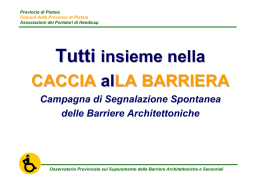 Tutti insieme nella CACCIA alLA BARRIERA