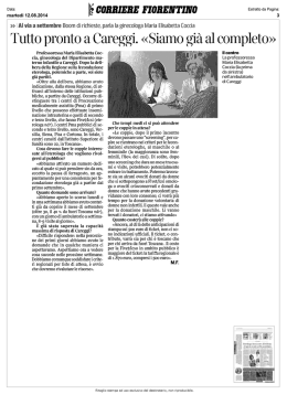 Tutto pronto a Careggi. &laquo;Siamo gi&agrave; al completo
