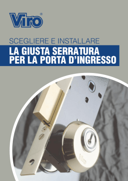 LA GIUSTA SERRATURA PER LA PORTA D`INGRESSO