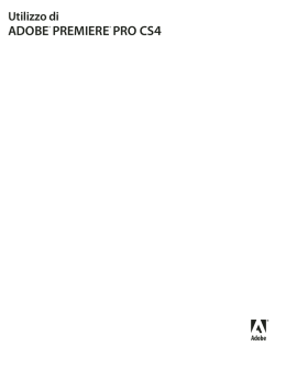 Utilizzo di Adobe&reg; Premiere&reg; Pro CS4