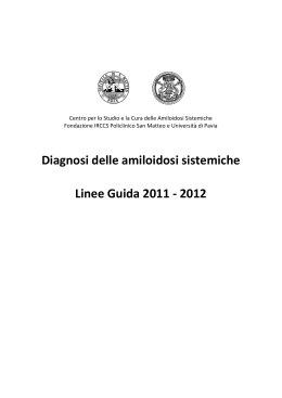 Diagnosi delle amiloidosi sistemiche Linee Guida 2011