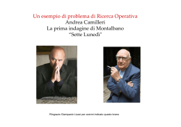 Un esempio di problema di Ricerca Operativa Andrea Camilleri La