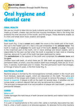 Oral hygiene and dental care
