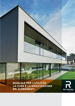 manuale per l`utilizzo, la cura e la manutenzione dei serramenti