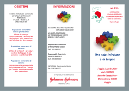 Una sola infezione &egrave; di troppo INFORMAZIONI OBIETTIVI