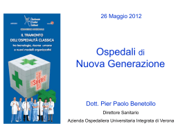 Dott. P.P. Benetollo “Ospedali di nuova generazione”