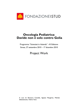 Oncologia pediatrica: Davide non &egrave; solo contro Golia