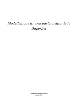 Modellazione di una parte mediante le Superfici