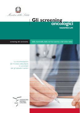 Gli screening oncologici - Osservatorio Nazionale Screening