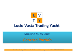 L  V T Y Lucio Vasta Trading Yacht