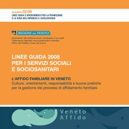 Linee Guida 2008 per i servizi sociali e sociosanitari. L`affido