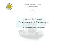 Le misure dimensionali (taratura) - Universit&agrave; degli Studi di Cassino